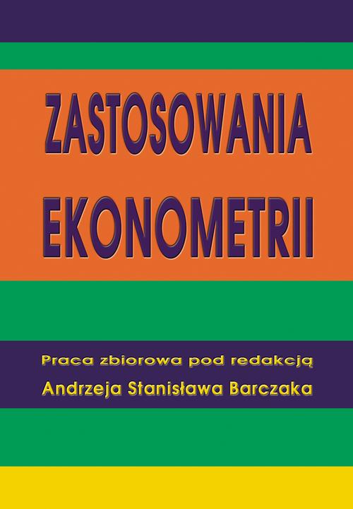 Tytuł: Zastosowania ekonometrii
Autor:
Wydawnictwo: Wydawnictwo Uniwersytetu Ekonomicznego w Katowicach
Formaty: PDF