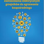 Zastosowania elektrycznych grzejników do ogrzewania bezpośredniego — okładka e-booka