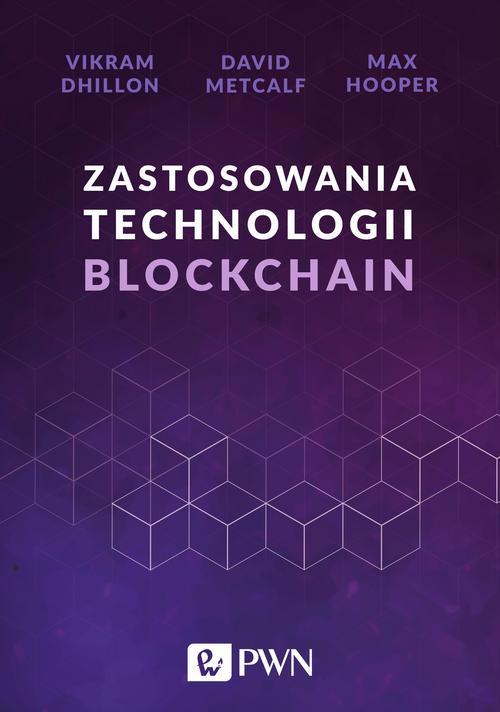 Tytuł: Zastosowania technologii Blockchain
Autor: Vikram Dhillon, David Metcalf, Max Hooper
Wydawnictwo: Wydawnictwo Naukowe PWN
Formaty: MOBI, EPUB