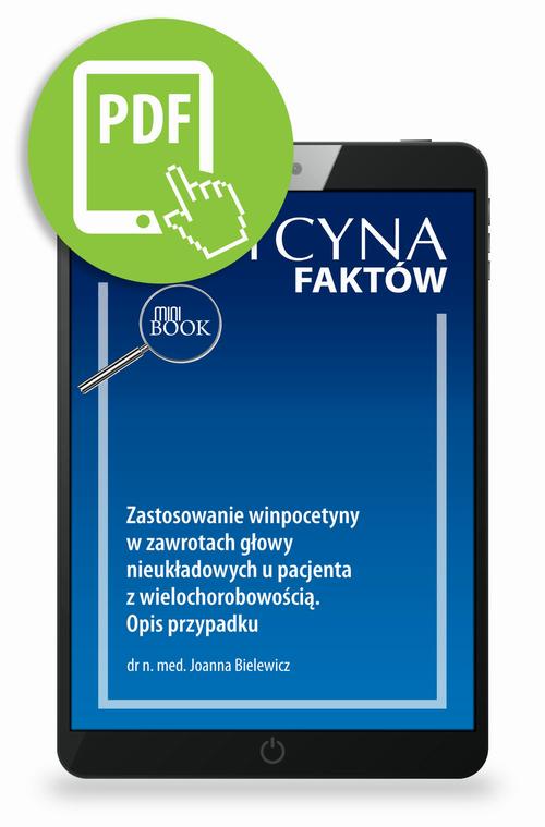 Tytuł: Zastosowanie winpocetyny w zawrotach głowy nieukładowych u pacjenta z wielochorobowością. Opis przypadku [Medycyna Faktów 2/2023]
Autor: Joanna Bielewicz
Wydawnictwo: Medical Education
Formaty: PDF