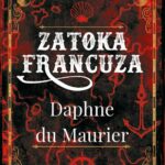 Tytuł: Zatoka Francuza
Autor: Daphne Du Maurier
Wydawnictwo: Albatros
Formaty: MOBI, EPUB