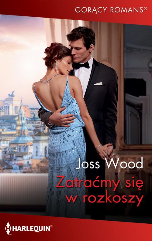 Tytuł: Zatraćmy się w rozkoszy
Autor: Joss Wood
Wydawnictwo: Harlequin
Formaty: MOBI, EPUB