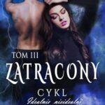 Tytuł: Zatracony. Tom 3
Autor: Darcy Trigovise
Wydawnictwo: WasPos
Formaty: MOBI, EPUB