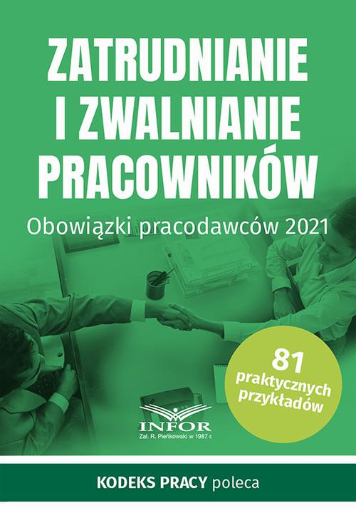 Tytuł: Zatrudnianie i zwalnianie pracowników
Autor: Praca zbiorowa
Wydawnictwo: Infor
Formaty: PDF