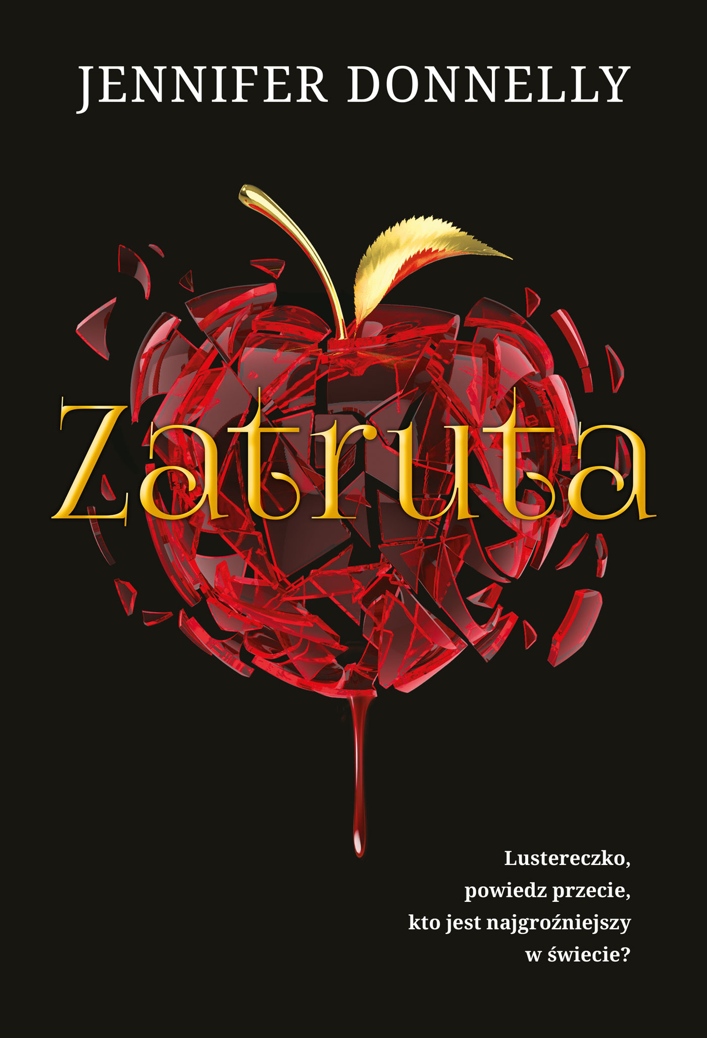 Tytuł: Zatruta
Autor: Jennifer Donnelly
Wydawnictwo: Zysk i S-ka
Formaty: EPUB, MOBI