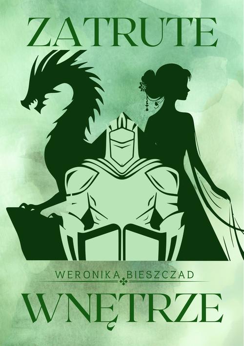 Tytuł: Zatrute wnętrze
Autor: Weronika Bieszczad
Wydawnictwo: Wydawnictwo e-bookowo
Formaty: MOBI, PDF, EPUB