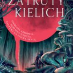 Tytuł: Zatruty kielich
Autor: Robert Jackson Bennett
Wydawnictwo: MAG
Formaty: EPUB, MOBI