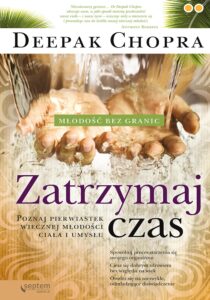Tytuł: Zatrzymaj czas. Poznaj pierwiastek wiecznej młodości ciała i umysłu
Autor: Deepak Chopra
Wydawnictwo: Septem
Formaty: EPUB, PDF, MOBI
