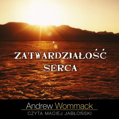 Tytuł: Zatwardziałość serca
Autor: Andrew Wommack
Wydawnictwo: Wydawnictwo Dobry Owoc
Formaty: MP3