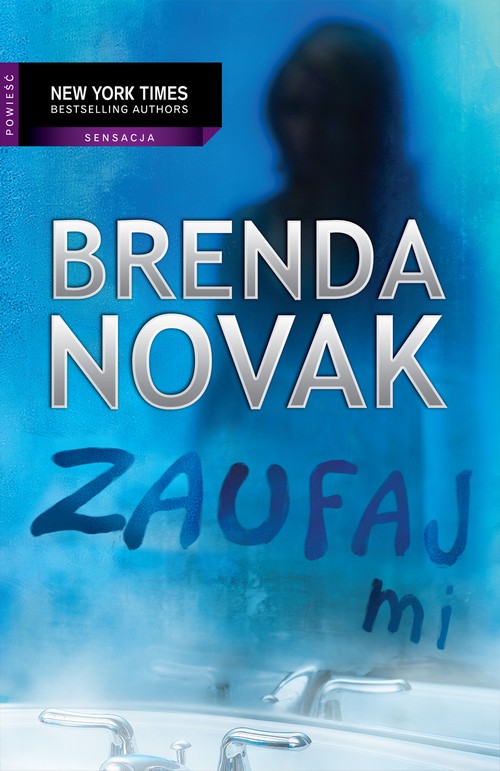 Tytuł: Zaufaj mi
Autor: Brenda Novak
Wydawnictwo: HarperCollins Polska
Formaty: EPUB, MOBI