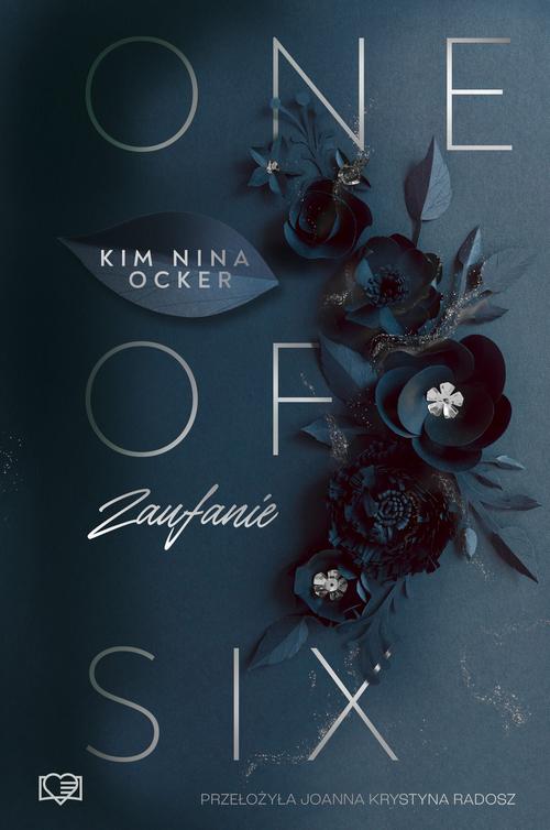 Tytuł: Zaufanie. One Of Six. Tom 2
Autor: Kim Nina Ocker
Wydawnictwo: Papierowe Serca
Formaty: EPUB, MOBI