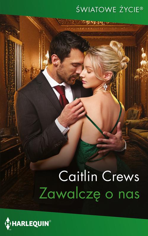 Tytuł: Zawalczę o nas
Autor: Caitlin Crews
Wydawnictwo: Harlequin
Formaty: MOBI, EPUB