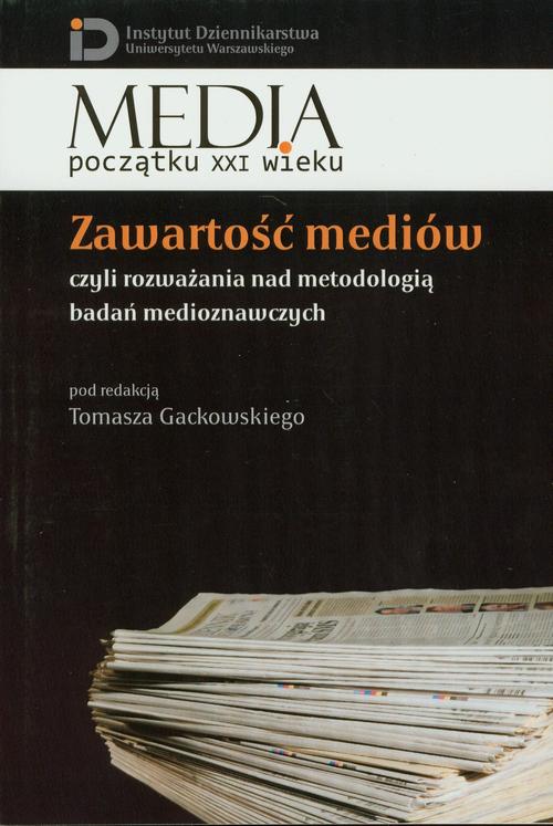 Tytuł: Zawartość mediów
Autor: Tomasz Gackowski
Wydawnictwo: Aspra
Formaty: PDF