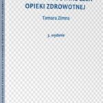Tytuł: Zawieranie umów o udzielanie świadczeń opieki zdrowotnej
Autor: Tamara Zimna
Wydawnictwo: Wolters Kluwer
Formaty: PDF