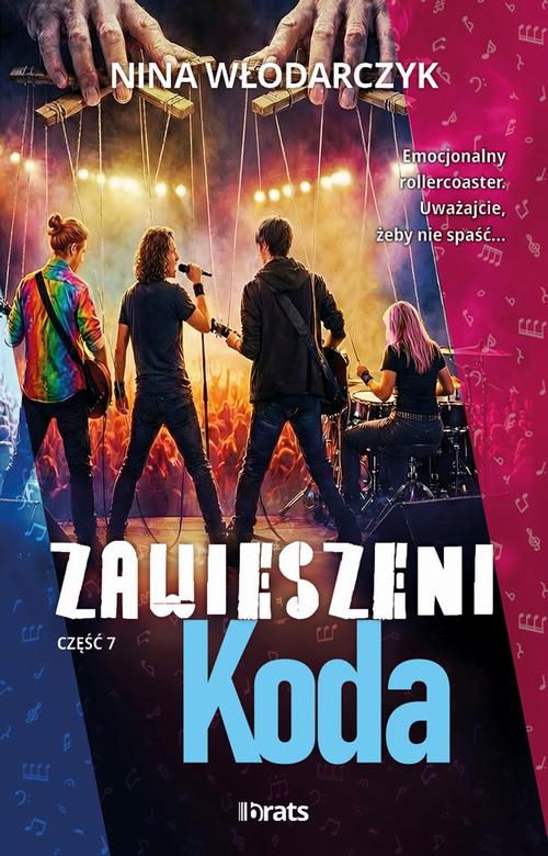Tytuł: Zawieszeni. Część 7: Koda
Autor: Nina Włodarczyk
Wydawnictwo: brats
Formaty: MOBI, EPUB