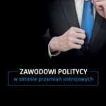 Tytuł: Zawodowi politycy w okresie przemian ustrojowych
Autor: Justyna Nyćkowiak
Wydawnictwo: Elipsa Dom Wydawniczy i Handlowy
Formaty: PDF