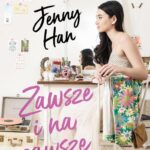 Tytuł: Zawsze i na zawsze. Chłopcy. Tom 3
Autor: Jenny Han
Wydawnictwo: Young
Formaty: MOBI, EPUB