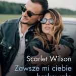 Tytuł: Zawsze mi ciebie brakowało
Autor: Scarlet Wilson
Wydawnictwo: Harlequin
Formaty: EPUB, MOBI