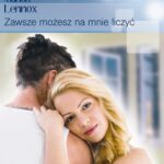 Tytuł: Zawsze możesz na mnie liczyć
Autor: Marion Lennox
Wydawnictwo: Harlequin
Formaty: EPUB, MOBI