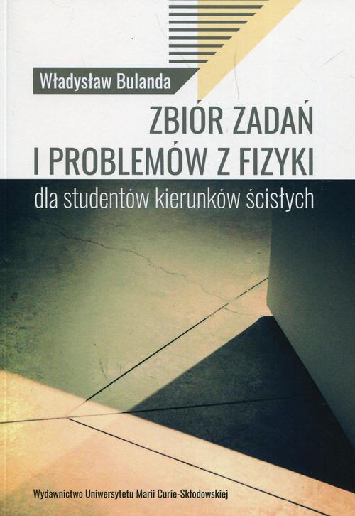 Zbiór zadań i problemów z fizyki dla studentów kierunków ścisłych — okładka e-booka