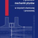 Tytuł: Zbiór zadań z podstaw mechaniki płynów w inżynierii chemicznej i procesowej
Autor: Antoni Rożeń
Wydawnictwo: Oficyna Wydawnicza Politechniki Warszawskiej
Formaty: PDF