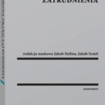 Tytuł: Zbiorowe prawo zatrudnienia
Autor: Monika Latos-Miłkowska, Alina Wypych-Żywicka, Ludwik Florek, Walerian Sanetra, Michał Skąpski, Tomasz Duraj, Piotr Grzebyk, Jakub Stelina, Bogusław Cudowski, Wioletta Witoszko, Marcin Zieleniecki, Paweł Nowik, Iwona Sierocka, Michał Szypniewski, Jakub Szmit, Michał Brodecki, Krzysztof Hus, Katarzyna Sakowska, Justyna Świątek-Rudoman, Dagmara Skupień
Wydawnictwo: Wolters Kluwer
Formaty: PDF