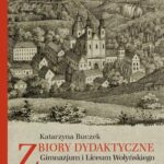 Tytuł: Zbiory dydaktyczne Gimnazjum i Liceum Wołyńskiego w Krzemieńcu (1805-1833)
Autor: Katarzyna Buczek
Wydawnictwo: Wydawnictwa Uniwersytetu Warszawskiego
Formaty: PDF, MOBI, EPUB