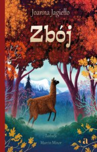 Tytuł: Zbój
Autor: Joanna Jagiełło
Wydawnictwo: Wydawnictwo Agora dla dzieci
Formaty: EPUB, MOBI