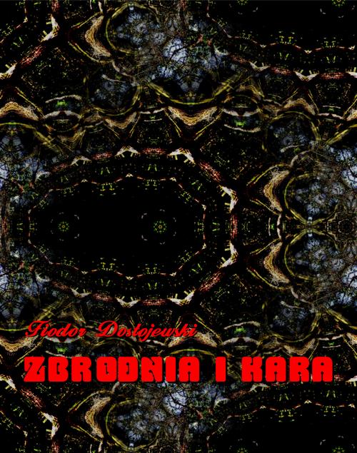 Tytuł: Zbrodnia i kara
Autor: Fiodor Dostojewski
Wydawnictwo: Armoryka
Formaty: EPUB, MOBI