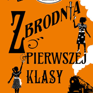 Tytuł: Zbrodnia niezbyt elegancka (#3). Zbrodnia pierwszej klasy. Zbrodnia niezbyt elegancka, tom 3
Autor: Robin Stevens
Wydawnictwo: Dwukropek
Formaty: EPUB, MOBI