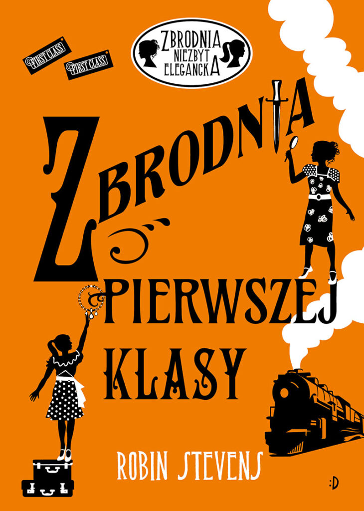 Zbrodnia niezbyt elegancka (#3). Zbrodnia pierwszej klasy. Zbrodnia niezbyt elegancka, tom 3 — okładka