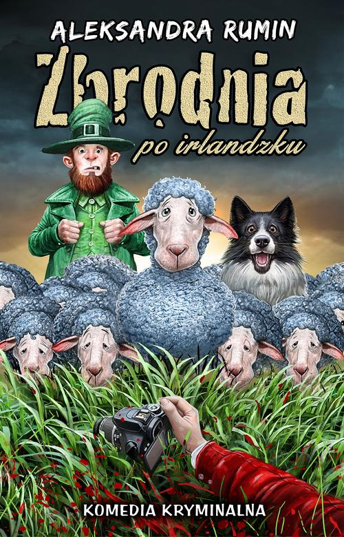 Tytuł: Zbrodnia po irlandzku
Autor: Aleksandra Rumin
Wydawnictwo: Initium
Formaty: EPUB, MOBI
