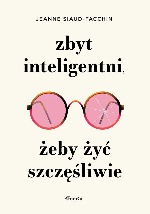 Zbyt inteligentni, żeby żyć szczęśliwie — okładka
