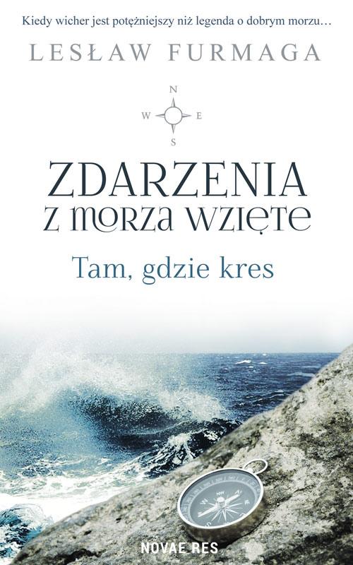 Tytuł: Zdarzenia z morza wzięte
Autor: Lesław Furmaga
Wydawnictwo: Novae Res
Formaty: EPUB, MOBI