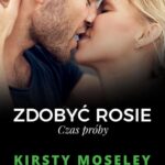 Zdobyć Rosie. Czas próby — okładka e-booka