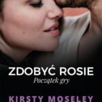 Zdobyć Rosie. Początek gry — okładka e-booka