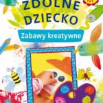 Tytuł: Zdolne dziecko. Zabawy kreatywne. 0-6 lat
Autor: Joanna Paruszewska
Wydawnictwo: Literat
Formaty: PDF