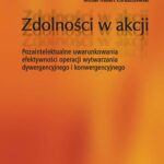 Tytuł: Zdolności w akcji
Autor: Michał Hubert Chruszczewski
Wydawnictwo: Wydawnictwa Uniwersytetu Warszawskiego
Formaty: PDF