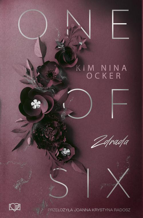 Tytuł: Zdrada. One Of Six. Tom 1
Autor: Kim Nina Ocker
Wydawnictwo: Papierowe Serca
Formaty: EPUB, MOBI