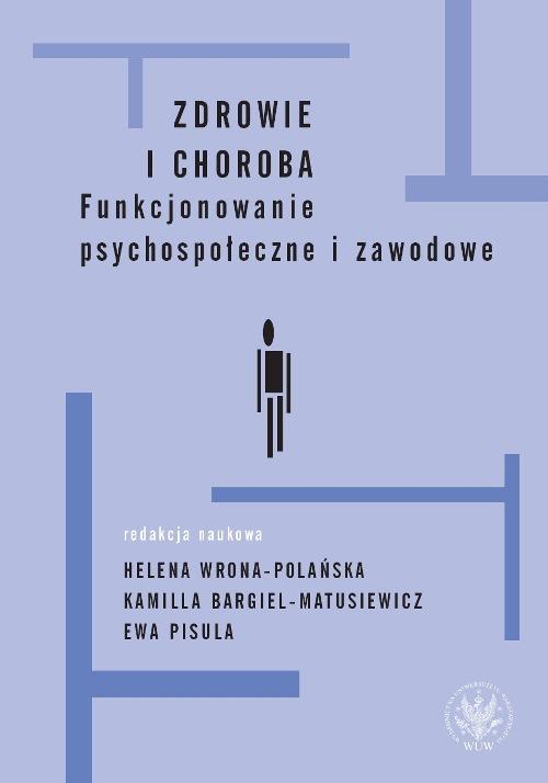 Tytuł: Zdrowie i choroba
Autor: 
Wydawnictwo: Wydawnictwa Uniwersytetu Warszawskiego
Formaty: PDF