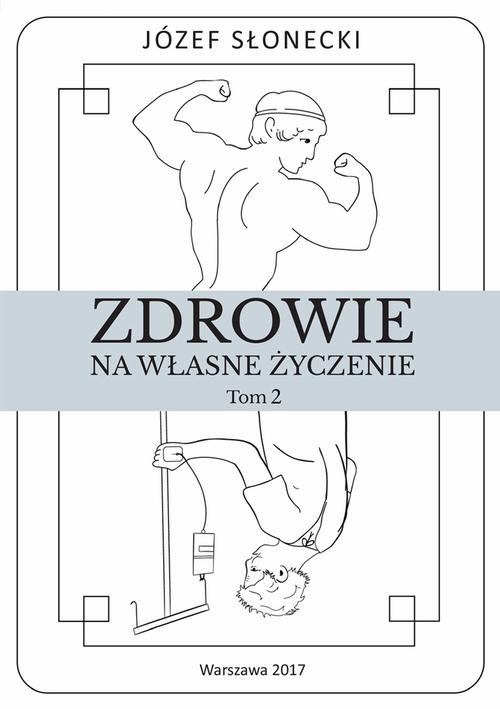 Zdrowie na własne życzenie. Tom 2 — okładka e-booka
