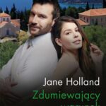 Tytuł: Zdumiewający warunek
Autor: Jane Holland
Wydawnictwo: Harlequin
Formaty: MOBI, EPUB