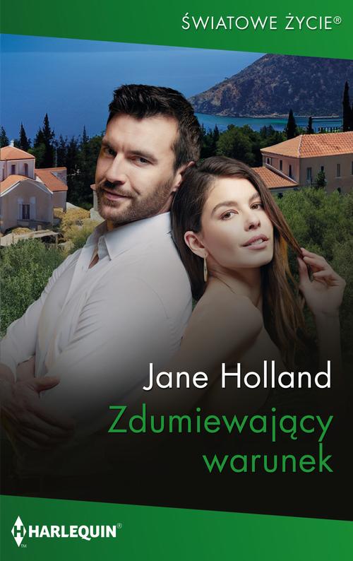 Tytuł: Zdumiewający warunek
Autor: Jane Holland
Wydawnictwo: Harlequin
Formaty: MOBI, EPUB