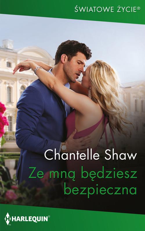 Tytuł: Ze mną będziesz bezpieczna
Autor: Chantelle Shaw
Wydawnictwo: Harlequin
Formaty: MOBI, EPUB