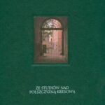 Tytuł: Ze studiów nad polszczyzną kresową t.3
Autor: Zofia Kurzowa
Wydawnictwo: Universitas
Formaty: PDF