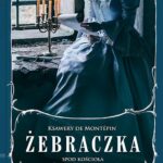 Tytuł: Żebraczka spod kościoła Świętego Sulpicjusza
Autor: Ksawery De Montepin
Wydawnictwo: Dreams
Formaty: EPUB, MOBI