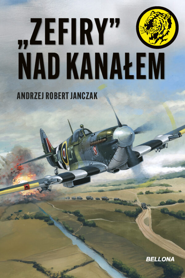 Tytuł: „Zefiry” nad kanałem
Autor: Andrzej R. Janczak
Wydawnictwo: Bellona
Formaty: EPUB, MOBI
