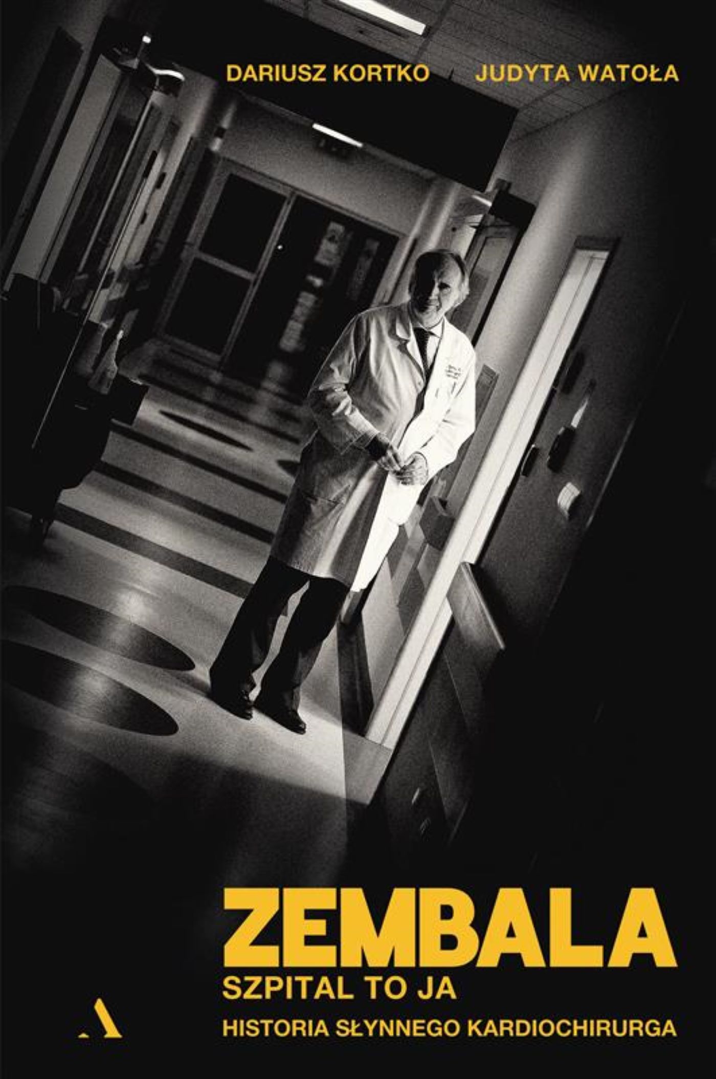 Tytuł: Zembala. Szpital to ja. Historia słynnego kardiochirurga
Autor: Dariusz Kortko, Judyta Watoła
Wydawnictwo: Wydawnictwo Agora
Formaty: EPUB, MOBI
