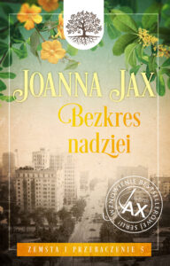 Zemsta i przebaczenie (#5). Zemsta i przebaczenie. Tom 5: Bezkres nadziei — okładka e-booka