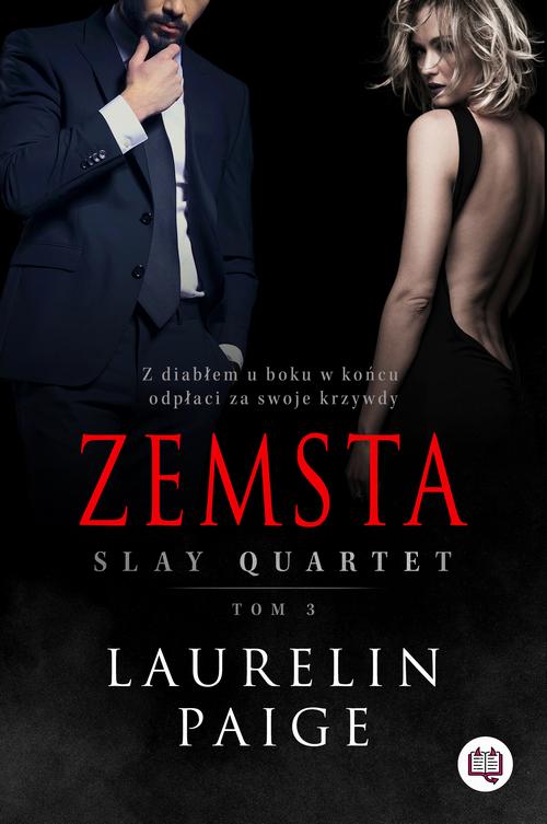 Tytuł: Zemsta. Slay quartet. Tom 3
Autor: Laurelin Paige
Wydawnictwo: Niegrzeczne książki
Formaty: EPUB, MOBI